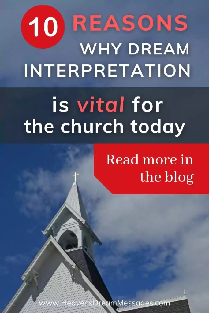 Picture of white church against the sky, and text: 10 reasons dream ingterpretation is vital for the church today, read the blog